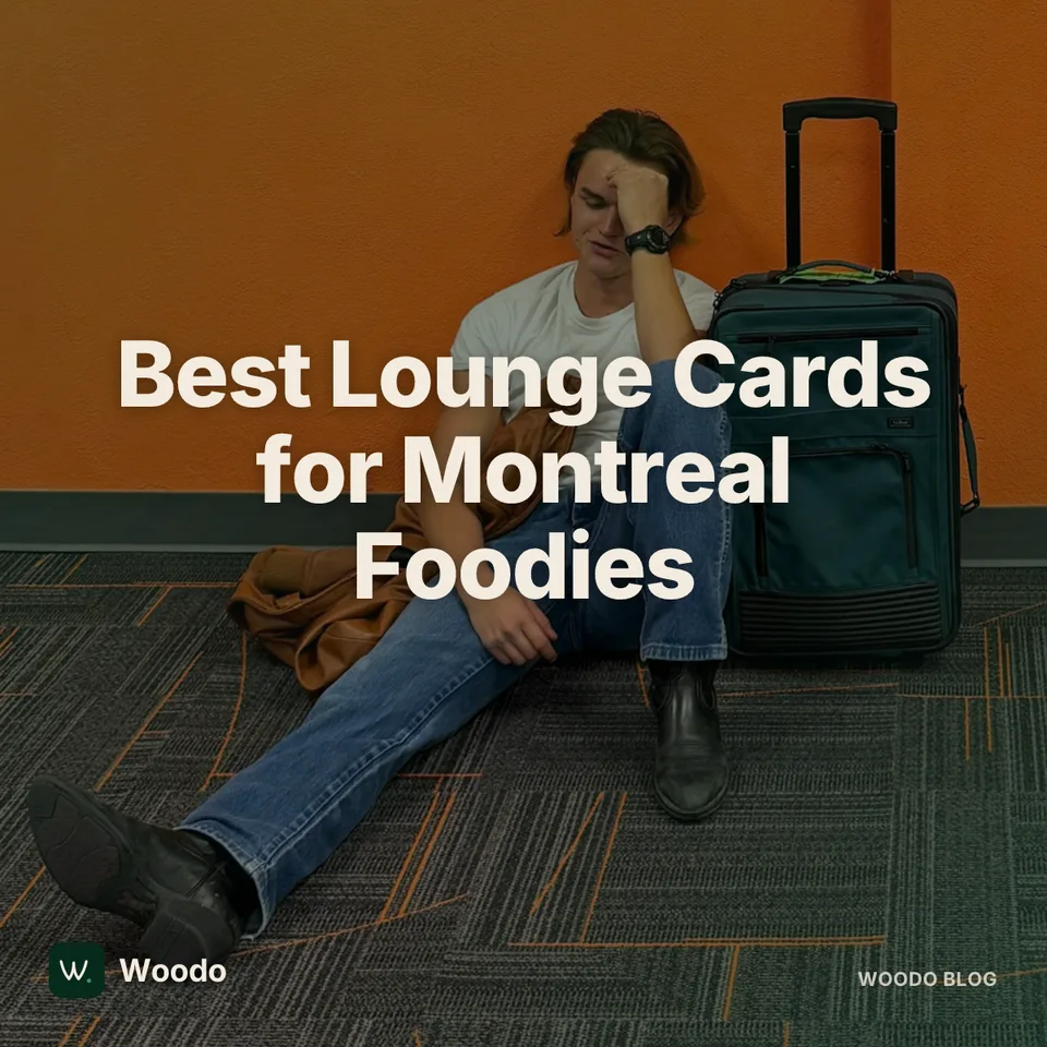 Best Airport Lounge Credit Cards in Montreal for Foodies and Dining Lovers in 2026