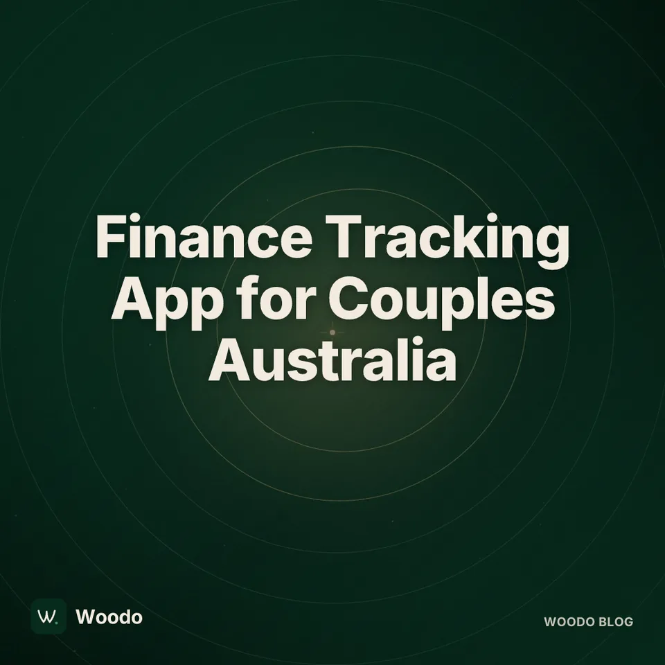 Finance Tracking App for Couples in Australia: The Real Challenges