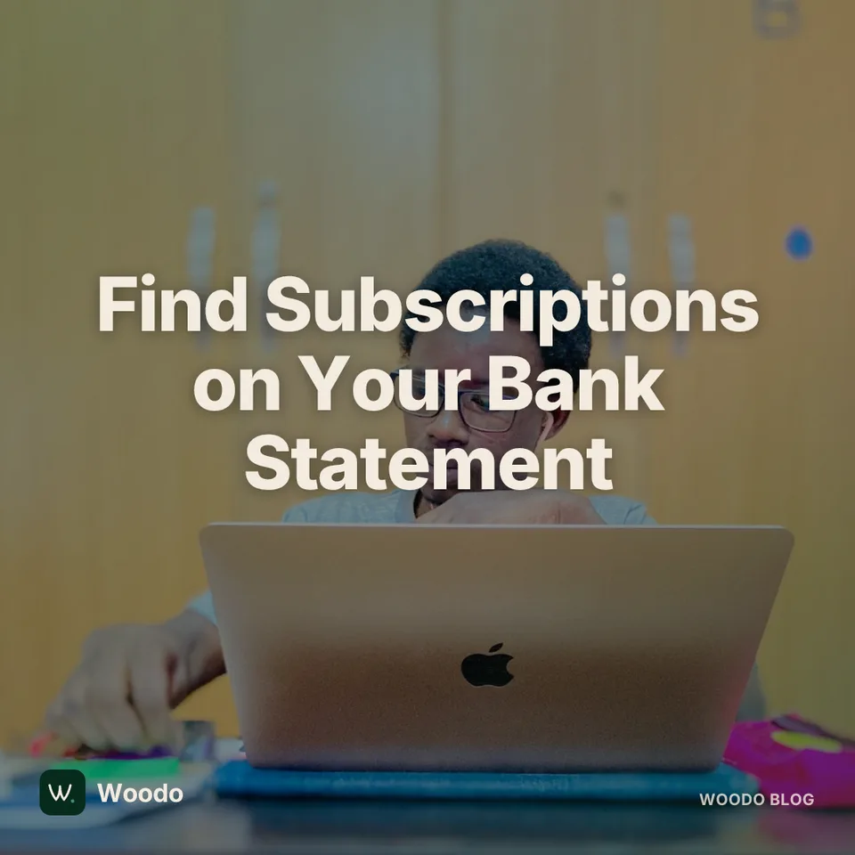 How to Find Subscriptions on Your Bank Statement (and Cancel Them)