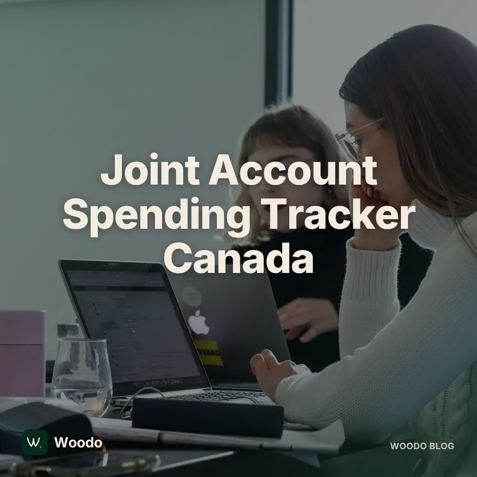 Joint Account Spending Tracker Canada: A Household Guide