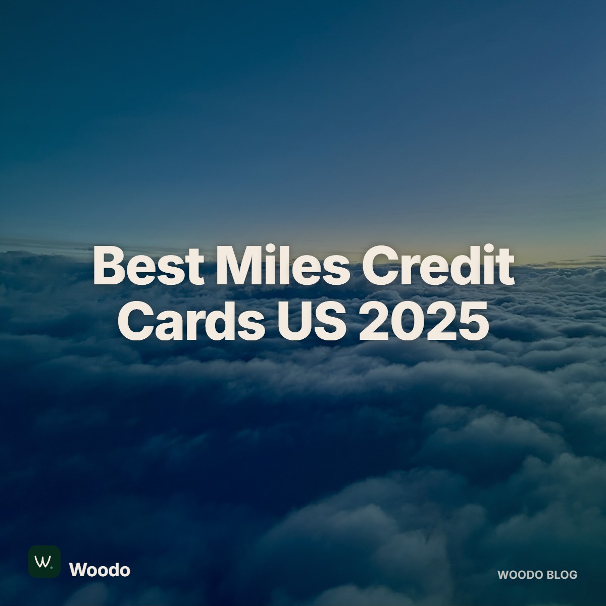 Best 5 Credit Cards for Collecting Miles in the US Right Now (Plus How to Supercharge Them)